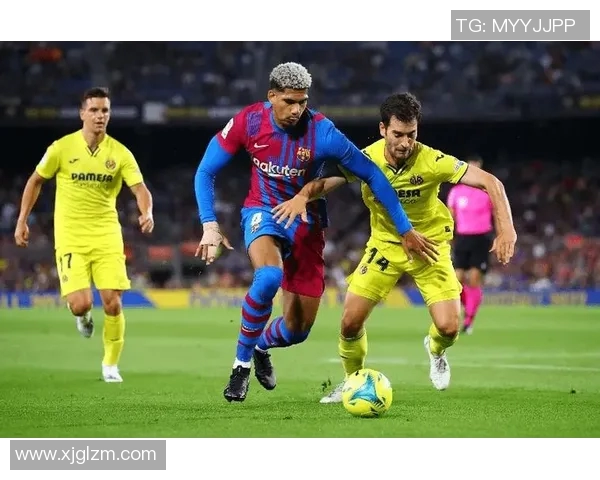 巴塞罗那与比利亚雷亚尔精彩对决回放全程回顾与分析 巴塞罗那与比利亚雷亚尔精彩对决回放全程回顾与分析